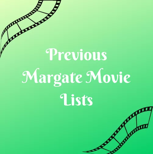 Margate Movies